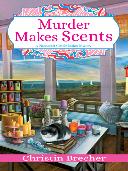 Title details for Murder Makes Scents by Christin Brecher - Available